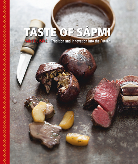 Taste of Sápmi – tradition, innovation, and future